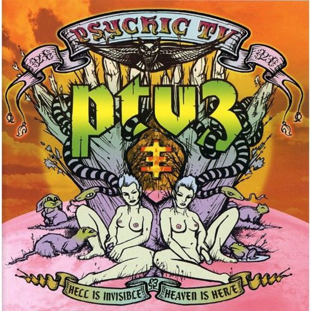 Psychic TV - Hell Is Invisible...Heaven Is Here  CD